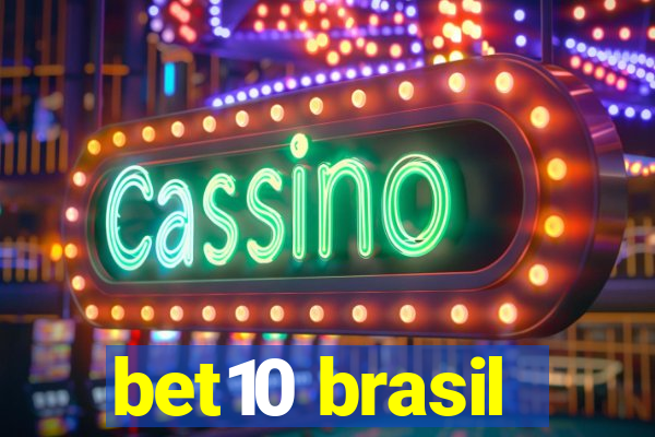 bet10 brasil